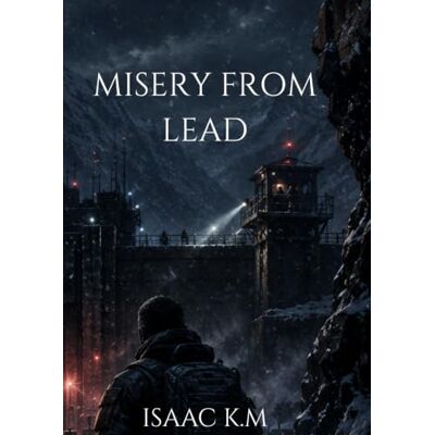 K&M Misery from lead K&M Misery from lead
