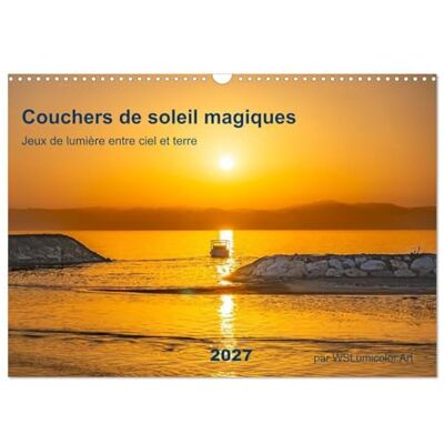 ART Couchers de soleil magiques Jeux de lumière entre ciel et terre (Calendrier mural 2027 DIN A3 vertical), calendrier mensuel: Découvrez la ... lumière dorée et poétique de l'heure bleue. ART Couchers de soleil magiques Jeux de lumière entre ciel et terre (Calendrier mural 2027 DIN A3 vertical), calendrier mensuel: Découvrez la ... lumière dorée et poétique de l'heure bleue.