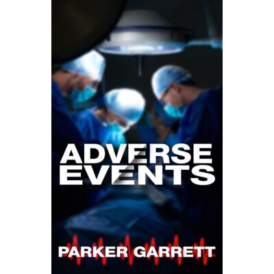 Parker Adverse Events Parker Adverse Events