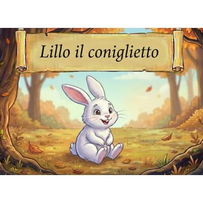 Gaspari, Krizia LILLO IL CONIGLIETTO Gaspari, Krizia LILLO IL CONIGLIETTO