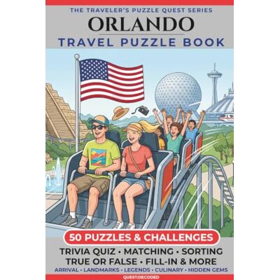 Garmin Orlando Travel Puzzle Book: 50 Brain Games, Trivia & Things to Do for Adults Local History, Landmarks, Hidden Tips & Culinary Secrets The Perfect Companion for Your City Trip Garmin Orlando Travel Puzzle Book: 50 Brain Games, Trivia & Things to Do for Adults Local History, Landmarks, Hidden Tips & Culinary Secrets The Perfect Companion for Your City Trip