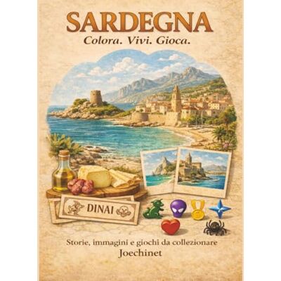 Signoretto, Nazareno Joechinet Sardegna: Colora, Vivi, Gioca: Libro da colorare e da vivere: racconti, illustrazioni e gioco da tavolo fai-da-te ispirato alla Sardegna Signoretto, Nazareno Joechinet Sardegna: Colora, Vivi, Gioca: Libro da colorare e da vivere: racconti, illustrazioni e gioco da tavolo fai-da-te ispirato alla Sardegna