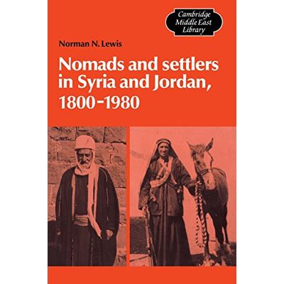 Norman Nomads and Settlers in Syria and Jordan, 1800-1980 Norman Nomads and Settlers in Syria and Jordan, 1800-1980