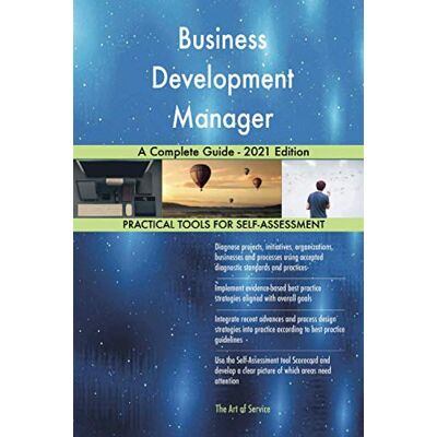 ART Business Development Manager A Complete Guide 2021 Edition ART Business Development Manager A Complete Guide 2021 Edition