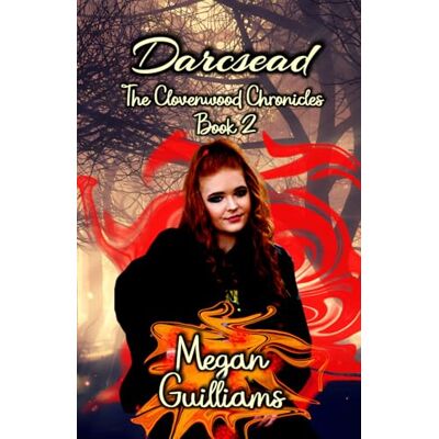 Dell Darcsead: The Clovenwood Chronicles Book 2 Dell Darcsead: The Clovenwood Chronicles Book 2