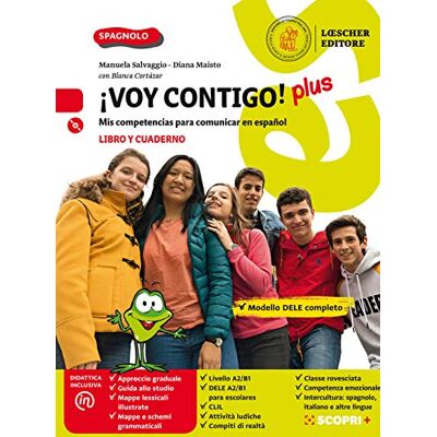 Salvaggio, Manuela ¡Voy contigo! plus. Mis competencias para comunicar en español. Libro del alumno y Cuaderno de ejercicios. Per la Scuola media. Con e-book. Con espansione online. Con CD-Audio Salvaggio, Manuela ¡Voy contigo! plus. Mis competencias para comunicar en español. Libro del alumno y Cuaderno de ejercicios. Per la Scuola media. Con e-book. Con espansione online. Con CD-Audio