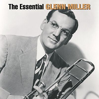 Miller Glenn The Essential Glenn Miller Miller Glenn The Essential Glenn Miller