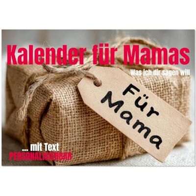 Fotografie, Mb Kalender für Mamas Was ich dir sagen will (Wandkalender 2026 DIN A2 quer), Monatskalender: Kalender für Mamas zum Ausfüllen das ... oder als persönlicher Kalender für Mütter. Fotografie, Mb Kalender für Mamas Was ich dir sagen will (Wandkalender 2026 DIN A2 quer), Monatskalender: Kalender für Mamas zum Ausfüllen das ... oder als persönlicher Kalender für Mütter.