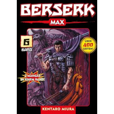 Miura, Kentaro Berserk Max 06: Bd. 6 Miura, Kentaro Berserk Max 06: Bd. 6