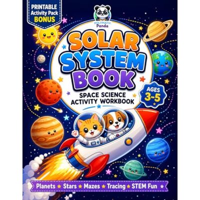 Panda Solar System Book for Kids 3-5 Space Science Activity Workbook: All About Planets, Stars & the Universe Pre K Fun Facts, Puzzles, Mazes, Tracing, ... Exercises for Preschool to Kindergarten Panda Solar System Book for Kids 3-5 Space Science Activity Workbook: All About Planets, Stars & the Universe Pre K Fun Facts, Puzzles, Mazes, Tracing, ... Exercises for Preschool to Kindergarten