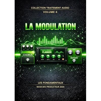 FATOUT, Philippe Les Fondamentaux La Voix Volume 7: Traitement Audio — Les Fondamentaux : La Collection Complète (Vol. 0 à 10) FATOUT, Philippe Les Fondamentaux La Voix Volume 7: Traitement Audio — Les Fondamentaux : La Collection Complète (Vol. 0 à 10)