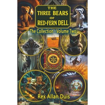 Rex The Three Bears of Red-Fern Dell The Collection Volume Two Rex The Three Bears of Red-Fern Dell The Collection Volume Two