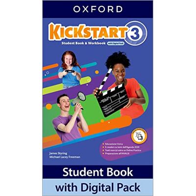 Oxford University Press Kickstart. With Student's book, Workbook. Per la Scuola media. Con e-book. Con espansione online (Vol. 3) Oxford University Press Kickstart. With Student's book, Workbook. Per la Scuola media. Con e-book. Con espansione online (Vol. 3)