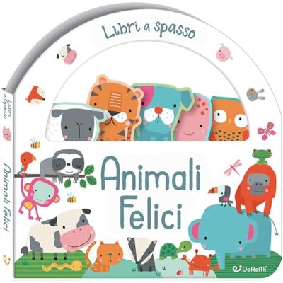 Doremì Junior Animali felici. Libri a spasso. Ediz. illustrata Doremì Junior Animali felici. Libri a spasso. Ediz. illustrata
