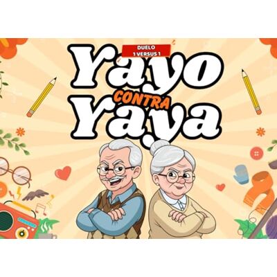 Ferri, Gigi Yayo contra yaya: El libro de retos uno contra uno para personas mayores. Perfecto para divertirse juntos y retarse mientras mantenéis vuestra mente en forma. Ferri, Gigi Yayo contra yaya: El libro de retos uno contra uno para personas mayores. Perfecto para divertirse juntos y retarse mientras mantenéis vuestra mente en forma.