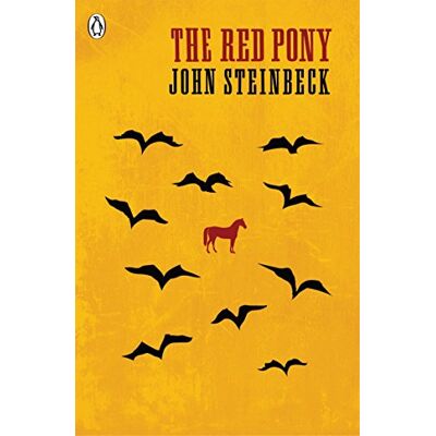 Penguin The Red Pony: John Steinbeck Penguin The Red Pony: John Steinbeck