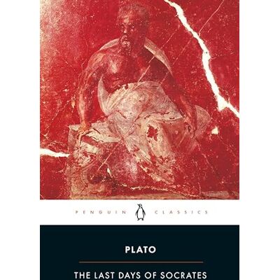 Penguin The Last Days of Socrates: Euthyphro; Apology; Crito; Phaedo Penguin The Last Days of Socrates: Euthyphro; Apology; Crito; Phaedo