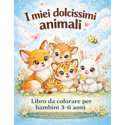 ART I miei dolcissimi animali: Libro da colorare per bambini 3-6 anni con adorabili animali baby. Disegni grandi e facili I per le mani piccole. ART I miei dolcissimi animali: Libro da colorare per bambini 3-6 anni con adorabili animali baby. Disegni grandi e facili I per le mani piccole.