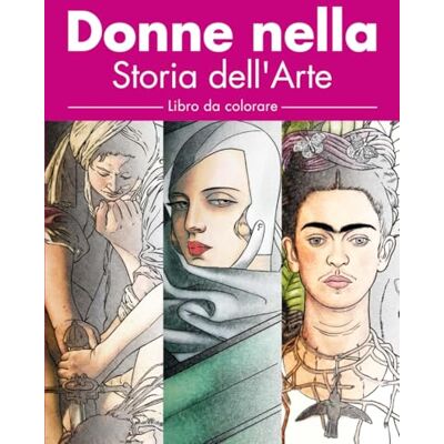 Blanco Donne nella Storia dell'Arte: Libro da colorare educativo sulle grandi donne artiste, colora e impara a conoscere 35 incredibili pioniere della creatività Blanco Donne nella Storia dell'Arte: Libro da colorare educativo sulle grandi donne artiste, colora e impara a conoscere 35 incredibili pioniere della creatività