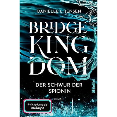 Jensen Bridge Kingdom Der Schwur der Spionin: Roman Der fesselnde TikTok-Erfolg aus den USA: 1 Jensen Bridge Kingdom Der Schwur der Spionin: Roman Der fesselnde TikTok-Erfolg aus den USA: 1