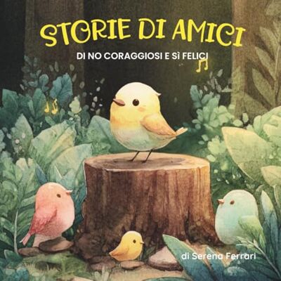 Acer Storie di amici: di NO coraggiosi e SÌ felici Acer Storie di amici: di NO coraggiosi e SÌ felici