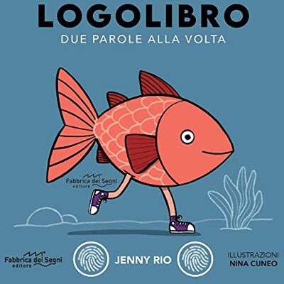 Rio Logolibro. Due parole alla volta. Nuova ediz. Rio Logolibro. Due parole alla volta. Nuova ediz.