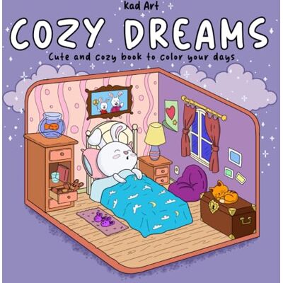 ART Cozy Dreams: Cute and Cozy Coloring Book for Adults and Teens, Cute Cozy Moments Drawings, Great for Relaxation (Cozy Moments Coloring) ART Cozy Dreams: Cute and Cozy Coloring Book for Adults and Teens, Cute Cozy Moments Drawings, Great for Relaxation (Cozy Moments Coloring)