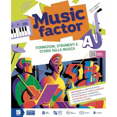Pasetto, Marco Music factor. Per la Scuola media. Con e-book. Con espansione online (Vol. A-B-C) Pasetto, Marco Music factor. Per la Scuola media. Con e-book. Con espansione online (Vol. A-B-C)