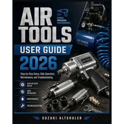 Suzuki AIR TOOLS USER GUIDE 2026: Step-by-Step Setup, Safe Operation, Maintenance, and Troubleshooting Suzuki AIR TOOLS USER GUIDE 2026: Step-by-Step Setup, Safe Operation, Maintenance, and Troubleshooting