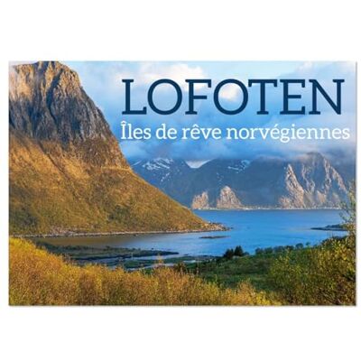 Schittenhelm, Elisabeth Lofoten Îles de rêve norvégiennes (Calendrier mural 2026 DIN A4 vertical), calendrier mensuel: Les îles Lofoten sont un paradis arctique où ... sauvage rencontre la magie du Grand Nord Schittenhelm, Elisabeth Lofoten Îles de rêve norvégiennes (Calendrier mural 2026 DIN A4 vertical), calendrier mensuel: Les îles Lofoten sont un paradis arctique où ... sauvage rencontre la magie du Grand Nord
