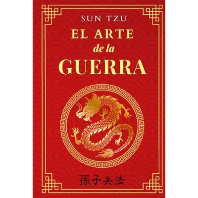 El Arte de la Guerra: de Sun Tzu Traducción al español Tapa dura El Arte de la Guerra: de Sun Tzu Traducción al español Tapa dura