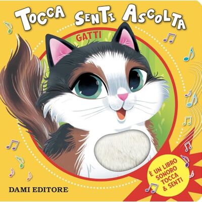 Casalis, Anna Gatti. Tocca senti ascolta. Ediz. a colori Casalis, Anna Gatti. Tocca senti ascolta. Ediz. a colori
