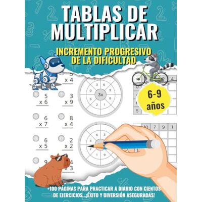 Editorial, Ludika Tablas de Multiplicar: Cuaderno con ejercicios de matemáticas para niños de 6 a 9 años. Aprende jugando con este libro de problemas de multiplicación ... Ideal para Primaria y educación en casa Editorial, Ludika Tablas de Multiplicar: Cuaderno con ejercicios de matemáticas para niños de 6 a 9 años. Aprende jugando con este libro de problemas de multiplicación ... Ideal para Primaria y educación en casa