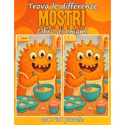 Panda Trova le differenze Mostri Libro di enigmi con 60 puzzle: Divertenti enigmi “trova le differenze” a tema mostri per bambini, ragazzi e adulti Panda Trova le differenze Mostri Libro di enigmi con 60 puzzle: Divertenti enigmi “trova le differenze” a tema mostri per bambini, ragazzi e adulti