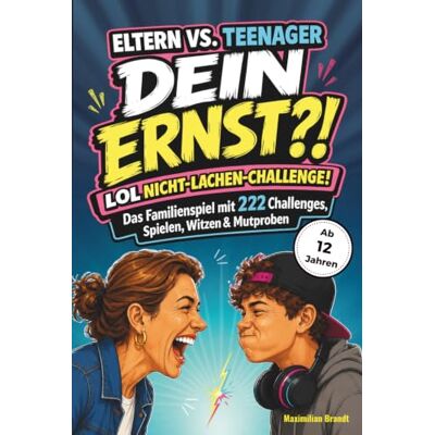 Brandt Dein Ernst?!: Eltern vs. Teenager Die LOL Nicht-Lachen-Challenge! Das Familienspiel mit 222 Challenges, Spielen, Witzen & Mutproben Geschenk für Teenager Jungen & Mädchen Brandt Dein Ernst?!: Eltern vs. Teenager Die LOL Nicht-Lachen-Challenge! Das Familienspiel mit 222 Challenges, Spielen, Witzen & Mutproben Geschenk für Teenager Jungen & Mädchen
