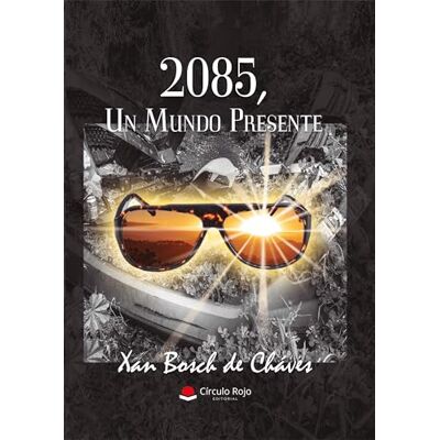 Bosch 2085, Un Mundo Presente Bosch 2085, Un Mundo Presente