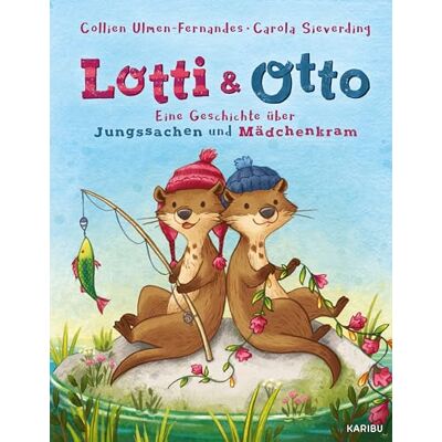 Fernandes Lotti und Otto: Eine Geschichte über Jungssachen und Mädchenkram: 1 Fernandes Lotti und Otto: Eine Geschichte über Jungssachen und Mädchenkram: 1