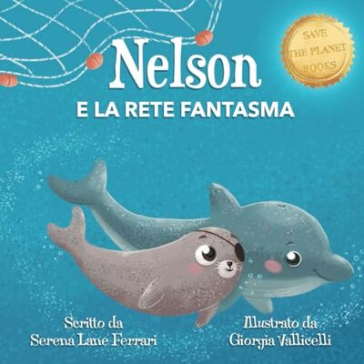 Acer NELSON E LA RETE FANTASMA: Una favola sottomarina che promuove il coraggio, l’autostima e il rispetto per l’ambiente Acer NELSON E LA RETE FANTASMA: Una favola sottomarina che promuove il coraggio, l’autostima e il rispetto per l’ambiente