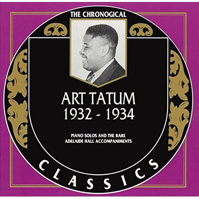 ART Tatum : 1932-1934 ART Tatum : 1932-1934