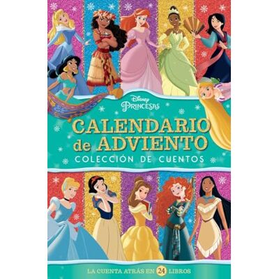 Disney Princesas. Calendario de Adviento: Colección de cuentos Disney Princesas. Calendario de Adviento: Colección de cuentos