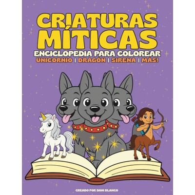 Blanco Criaturas Míticas Enciclopedia para Colorear Blanco Criaturas Míticas Enciclopedia para Colorear