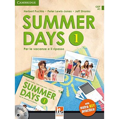 Puchta, Herbert Summer days. Level 1. Per le vacanze e il ripasso. Per la Scuola media. Con CD Audio. Con app: Vol. 1 Puchta, Herbert Summer days. Level 1. Per le vacanze e il ripasso. Per la Scuola media. Con CD Audio. Con app: Vol. 1