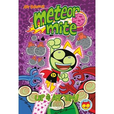 ART Meteor Mite: Up & At 'Em! ART Meteor Mite: Up & At 'Em!