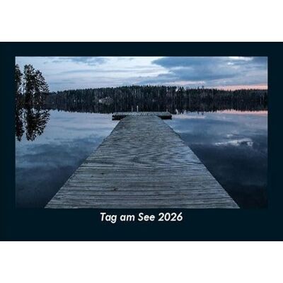 Becker Tag am See 2026 Fotokalender DIN A5: Monatskalender mit Bild-Motiven aus Fauna und Flora, Natur, Blumen und Pflanzen Becker Tag am See 2026 Fotokalender DIN A5: Monatskalender mit Bild-Motiven aus Fauna und Flora, Natur, Blumen und Pflanzen