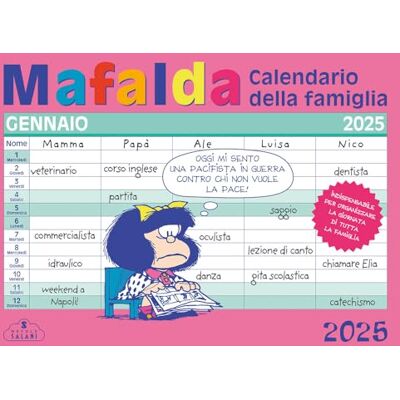 Quino Mafalda. Calendario della famiglia 2025 Quino Mafalda. Calendario della famiglia 2025