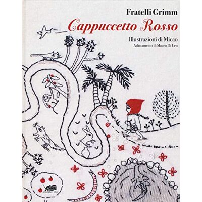 Grimm, Jacob Cappuccetto Rosso. Ediz. a colori Grimm, Jacob Cappuccetto Rosso. Ediz. a colori