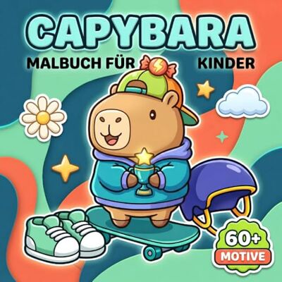 Taylor Capybara Malbuch Für Kinder: Über 60 Süße Und Lustige Motive Für Jungen, Mädchen Und Jugendliche – Ideal Für Kreative Wohlfühlmomente Taylor Capybara Malbuch Für Kinder: Über 60 Süße Und Lustige Motive Für Jungen, Mädchen Und Jugendliche – Ideal Für Kreative Wohlfühlmomente
