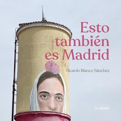 Blanco Esto también es Madrid Blanco Esto también es Madrid
