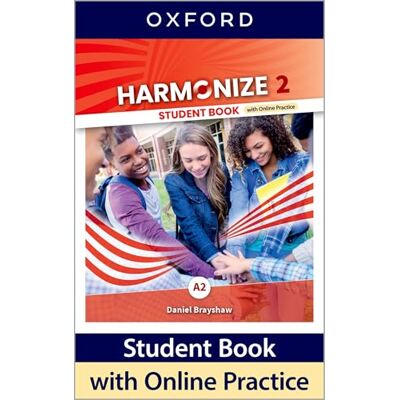 Oxford University Press Harmonize. Student Book with Online Practice. Per la Scuola media. Con e-book. Con espansione online (Vol. 2) Oxford University Press Harmonize. Student Book with Online Practice. Per la Scuola media. Con e-book. Con espansione online (Vol. 2)