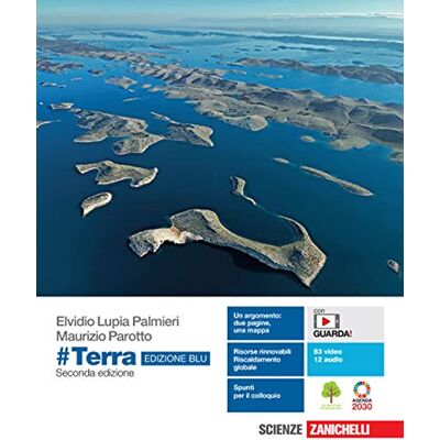 Lupia Palmieri, Elvidio #Terra. Ediz. blu. Idee per imparare. Per le Scuole superiori. Con e-book. Con espansione online Lupia Palmieri, Elvidio #Terra. Ediz. blu. Idee per imparare. Per le Scuole superiori. Con e-book. Con espansione online